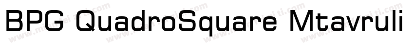 BPG QuadroSquare Mtavruli Regular字体转换